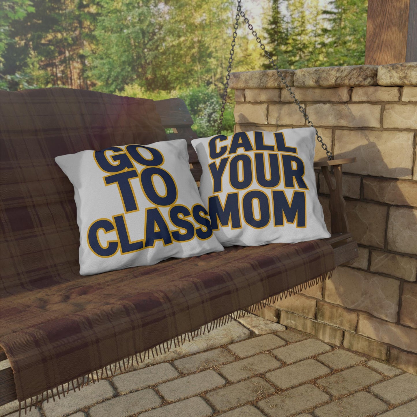 Go To Class Call Your Mom Pillow | Outdoor Pillow, Bold Navy Yellow Text