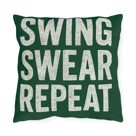Funny Golf Lovers Outdoor Pillows - Swing Swear Repeat, Patio Decor, Garden Cushions, Golf Gifts, Relaxation Accessories