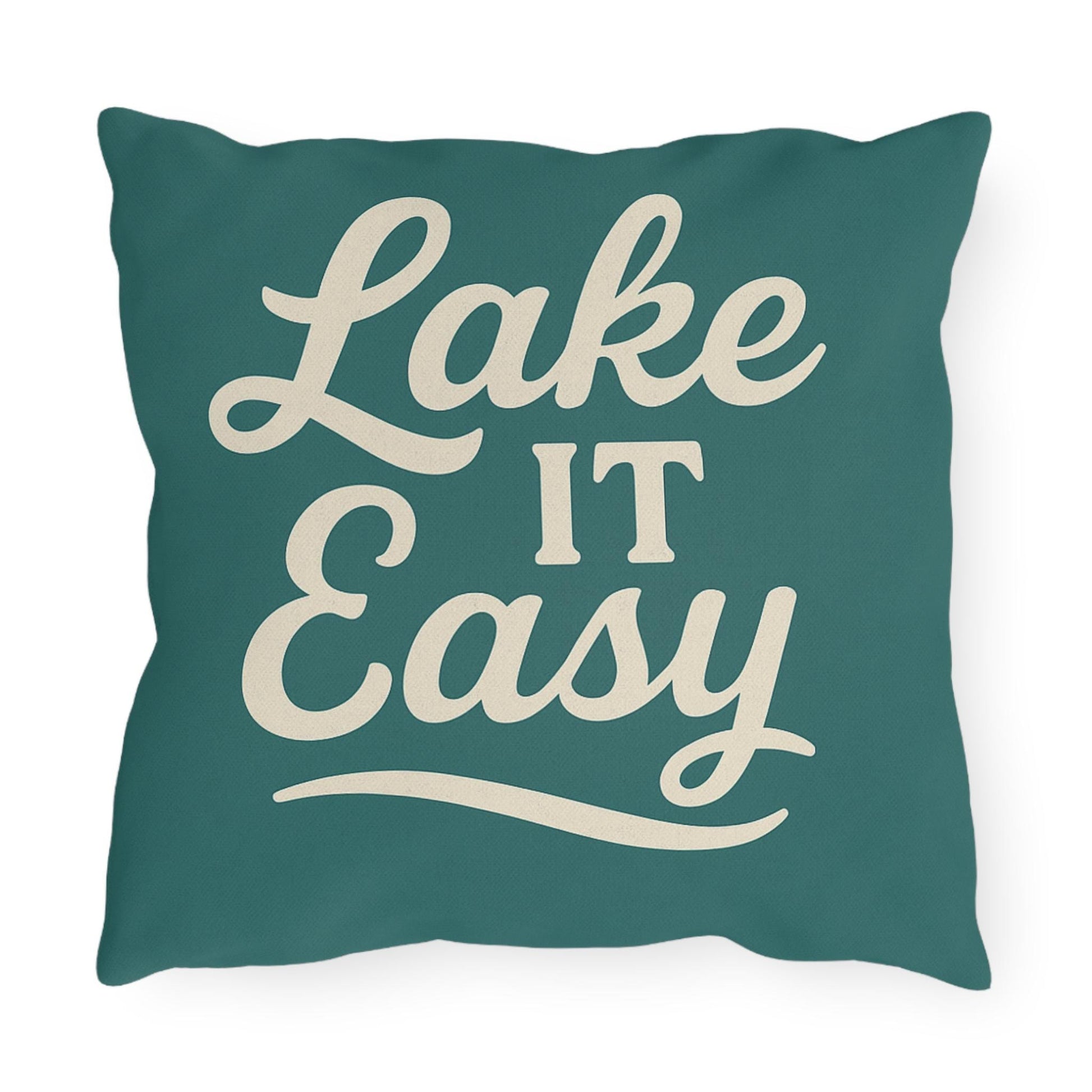 Lake It Easy Outdoor Pillows, Cozy Patio Decor, Lake House Accessories, Summer Vibes, Relaxation Gift, Outdoor Living Essentials