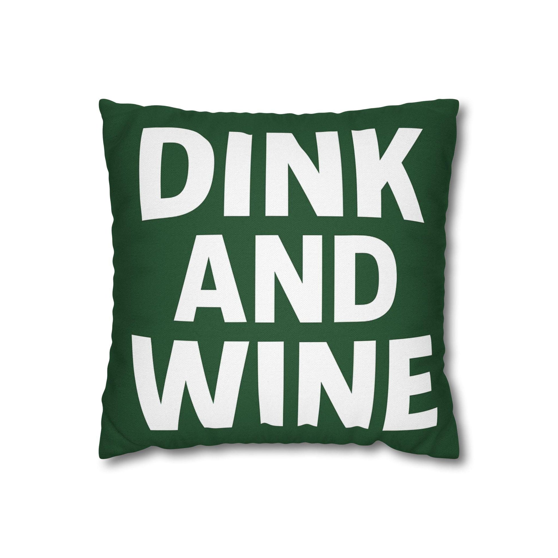Pillow Funny Pickleball Dink and Wine Square Pillow, Wine Lovers Gift, Quirky Pickleball Saying, Home Decor Accent, Pickleball Player