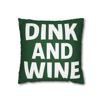 Pillow Funny Pickleball Dink and Wine Square Pillow, Wine Lovers Gift, Quirky Pickleball Saying, Home Decor Accent, Pickleball Player