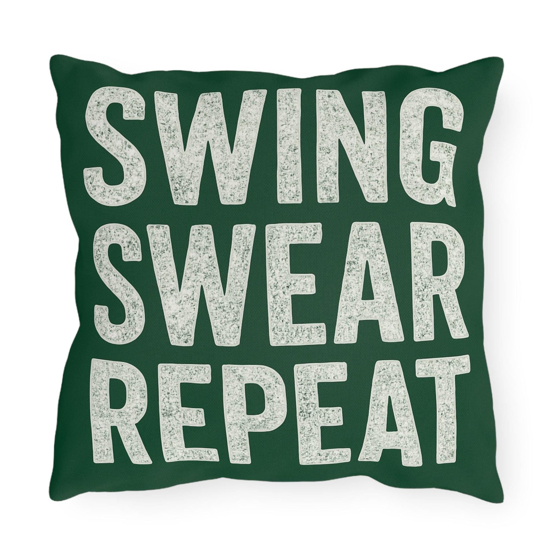 Funny Golf Lovers Outdoor Pillows - Swing Swear Repeat, Patio Decor, Garden Cushions, Golf Gifts, Relaxation Accessories