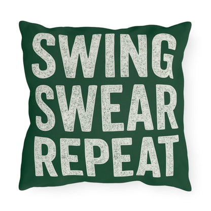 Funny Golf Lovers Outdoor Pillows - Swing Swear Repeat, Patio Decor, Garden Cushions, Golf Gifts, Relaxation Accessories