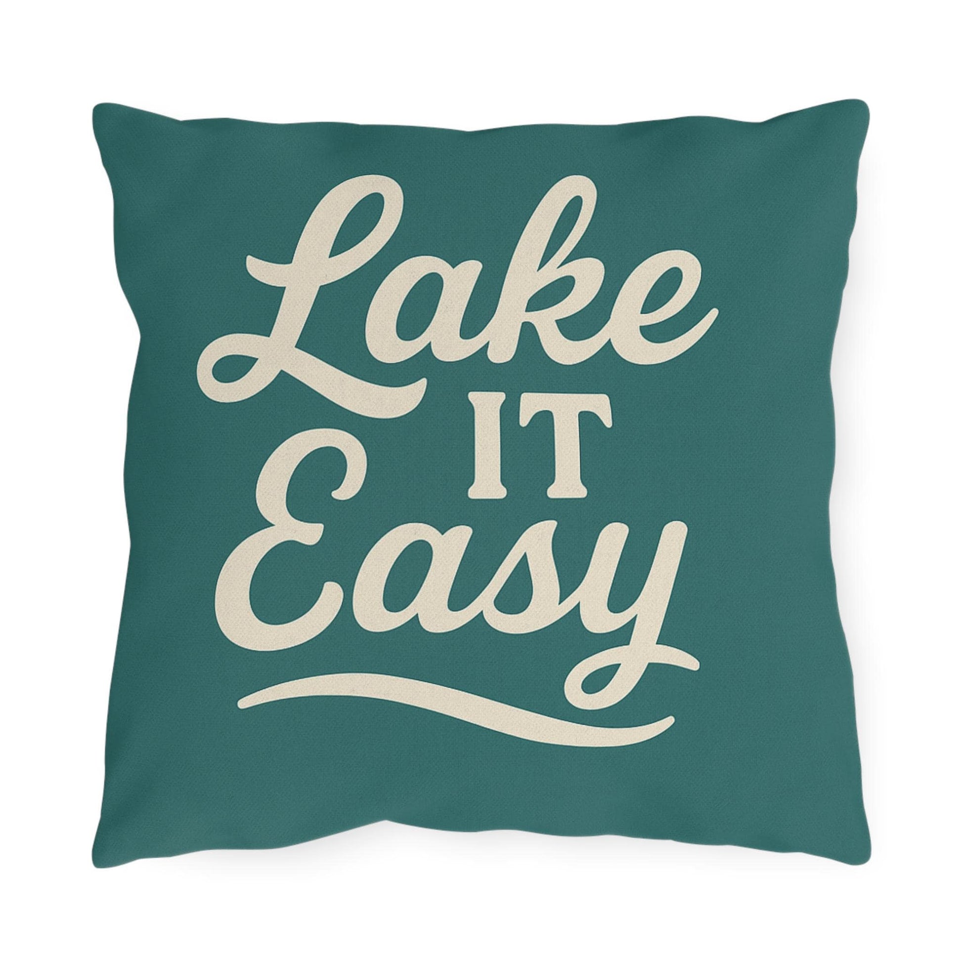 Lake It Easy Outdoor Pillows, Cozy Patio Decor, Lake House Accessories, Summer Vibes, Relaxation Gift, Outdoor Living Essentials