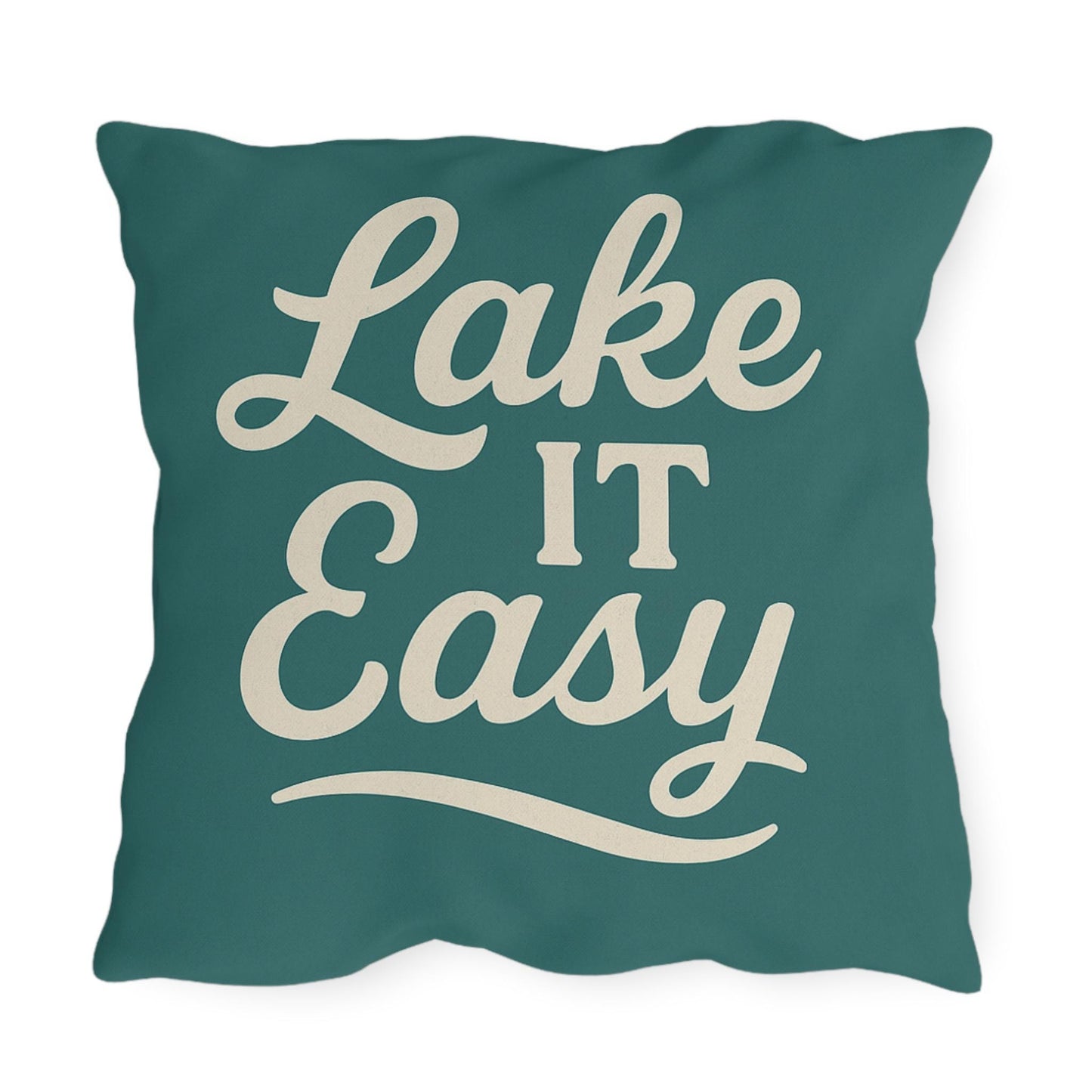 Lake It Easy Outdoor Pillows, Cozy Patio Decor, Lake House Accessories, Summer Vibes, Relaxation Gift, Outdoor Living Essentials