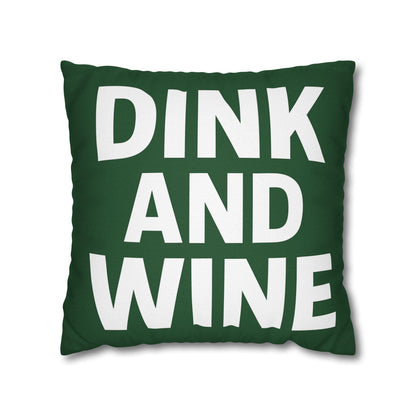 Pillow Funny Pickleball Dink and Wine Square Pillow, Wine Lovers Gift, Quirky Pickleball Saying, Home Decor Accent, Pickleball Player