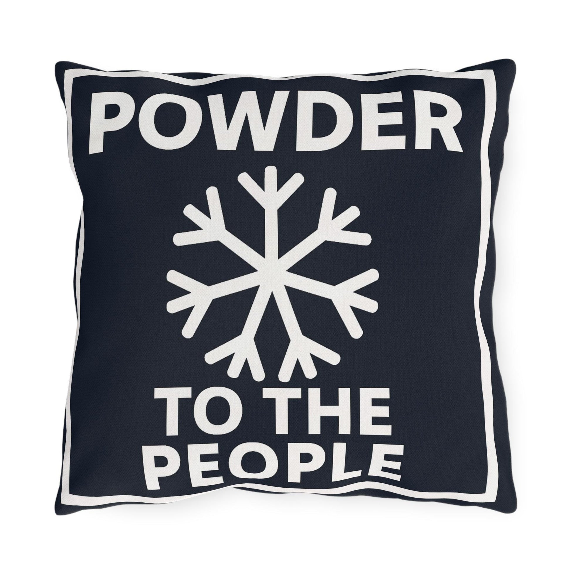 Ski Outdoor Pillows, Powder to the People, Ski Lover Decor, Funny Lodge Decoration Cushions, Square Pillow Gift