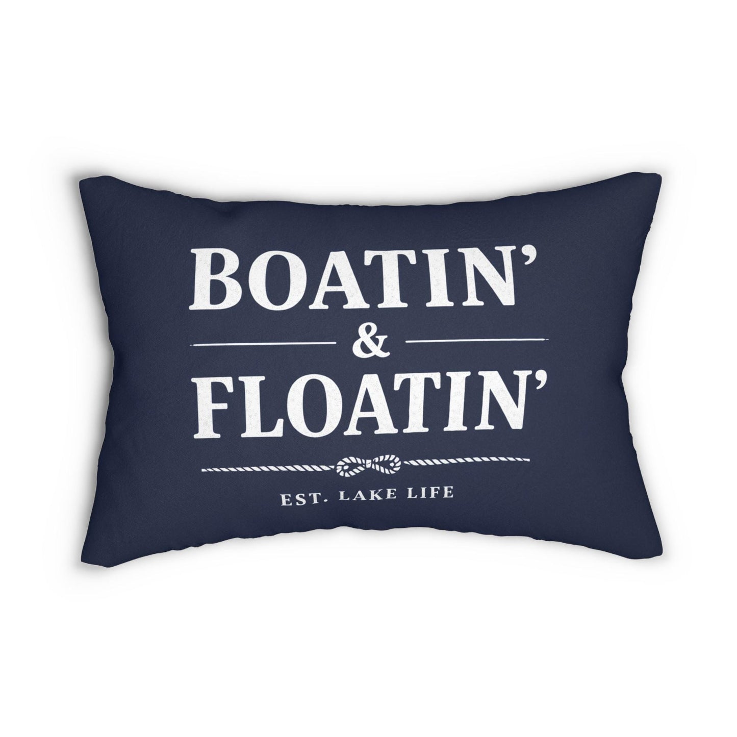 Boatin and Floatin water lover lumbar pillow | Boating decorative pillow