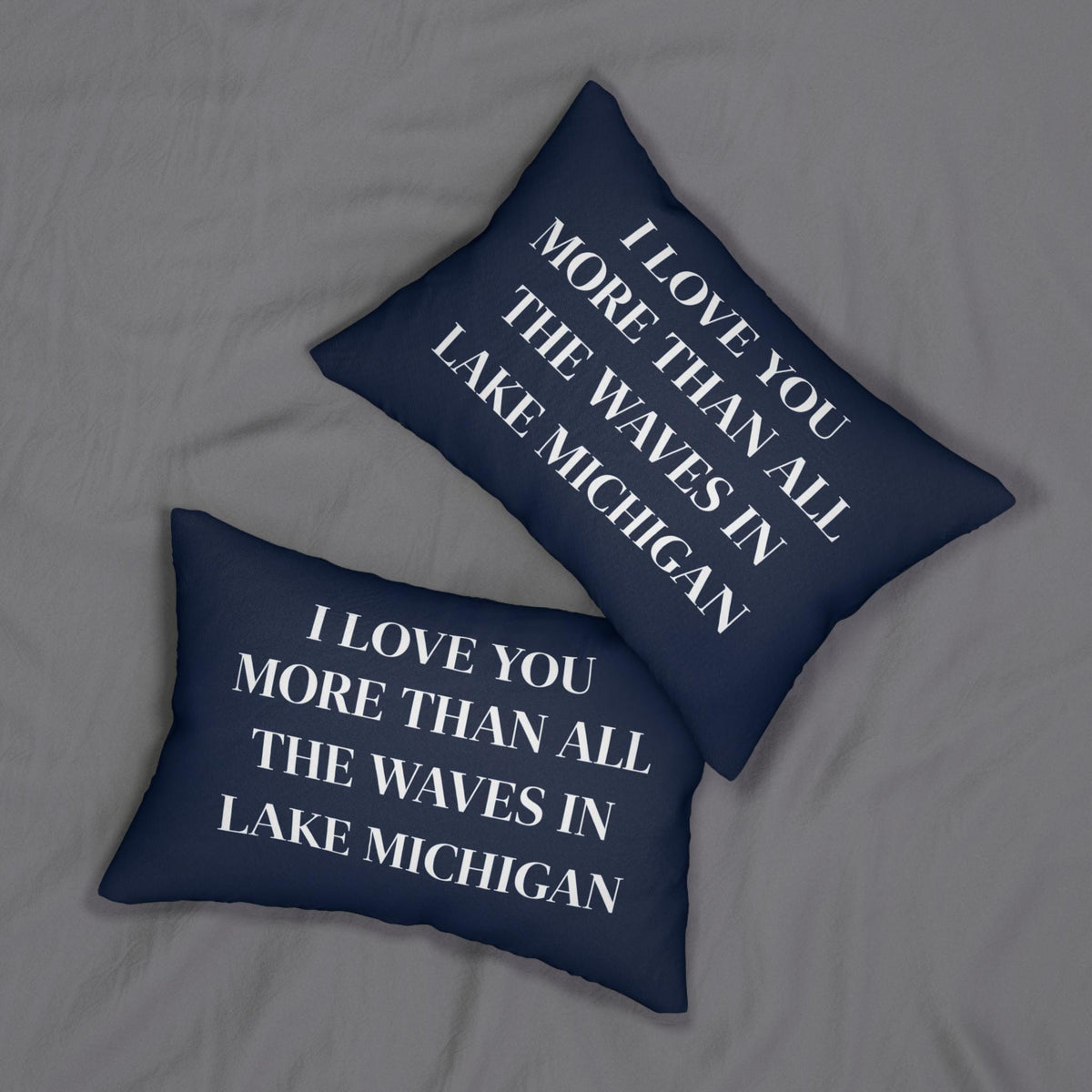 I Love You More Than All The Waves Lake Michigan Lumbar Pillow