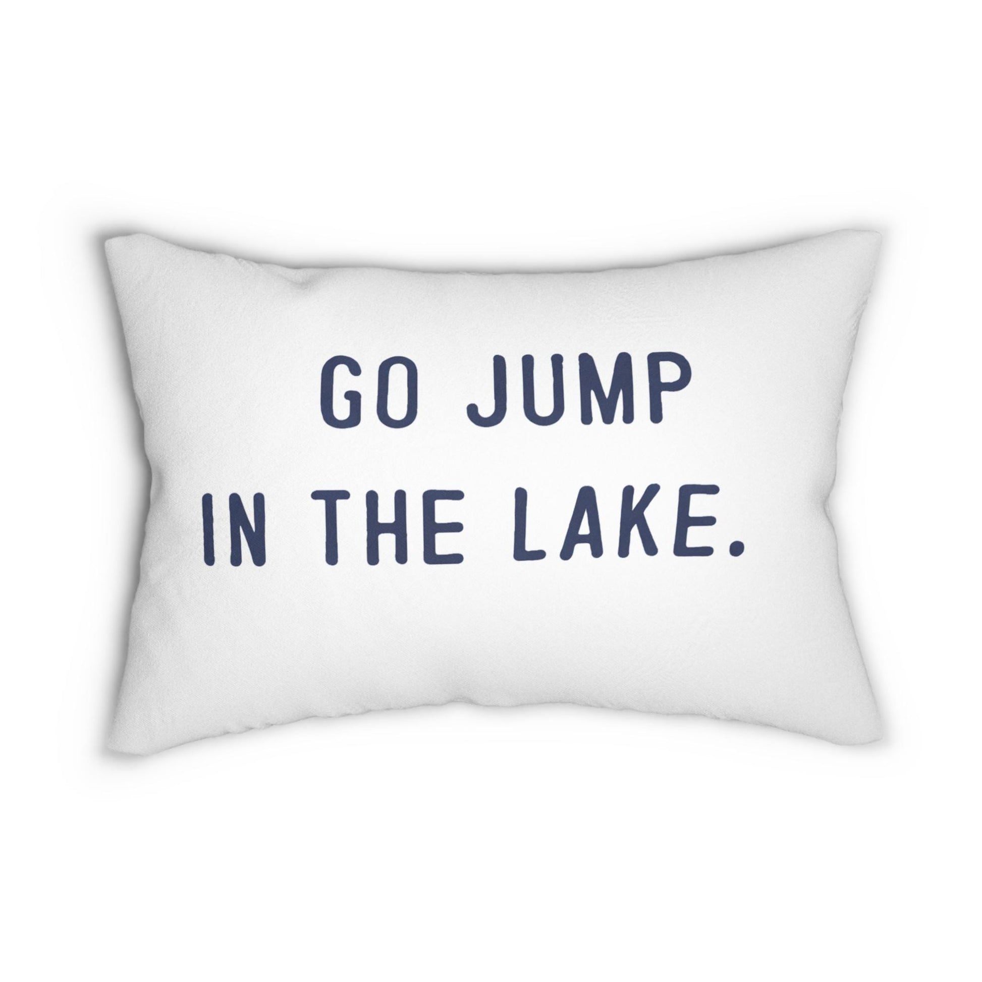 Go Jump in a Lake throw pillow Spun Polyester Lumbar Pillow | Lake Decor