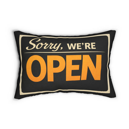 Sorry We're Open / Happy We're Closed Sign Lumbar Pillow | Double-Sided Porch Entry Decor