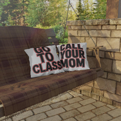 Go To Class Call Your Mom Pillow Outdoor Pillow | Retro Black & Red Text