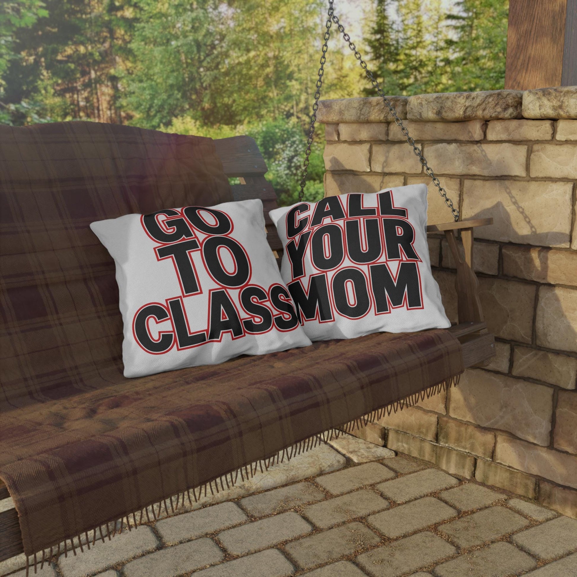 Go To Class Call Your Mom Pillow Outdoor Pillow | Retro Black & Red Text