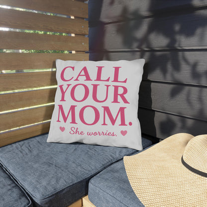 Call Your Mom pillow | Outdoor Pillow, Pink Typography, She Worries