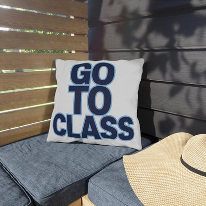 Go To Class Call Your Mom Pillow | Outdoor Pillow, Bold Navy Lettering