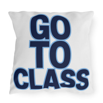 Go To Class Call Your Mom Pillow | Outdoor Pillow, Bold Navy Lettering