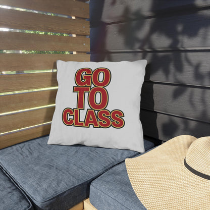 Go To Class Call Your Mom pillow | Outdoor Pillow, Red Block Letter Text