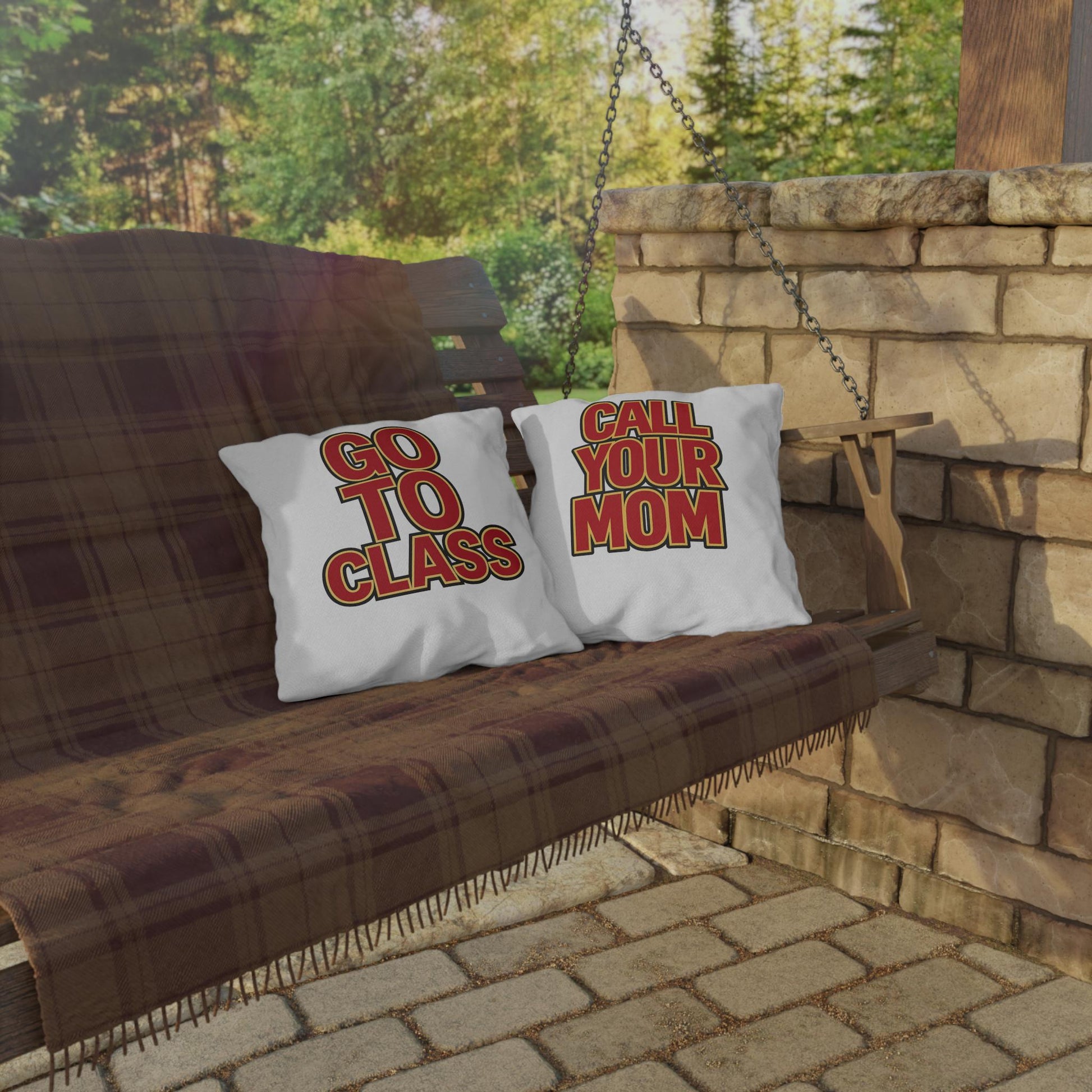 Go To Class Call Your Mom pillow | Outdoor Pillow, Red Block Letter Text