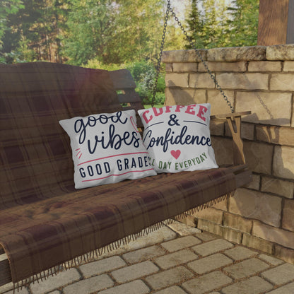 Good Vibes Good Grades outdoor pillow | Coffee & Confidence outdoor pillow
