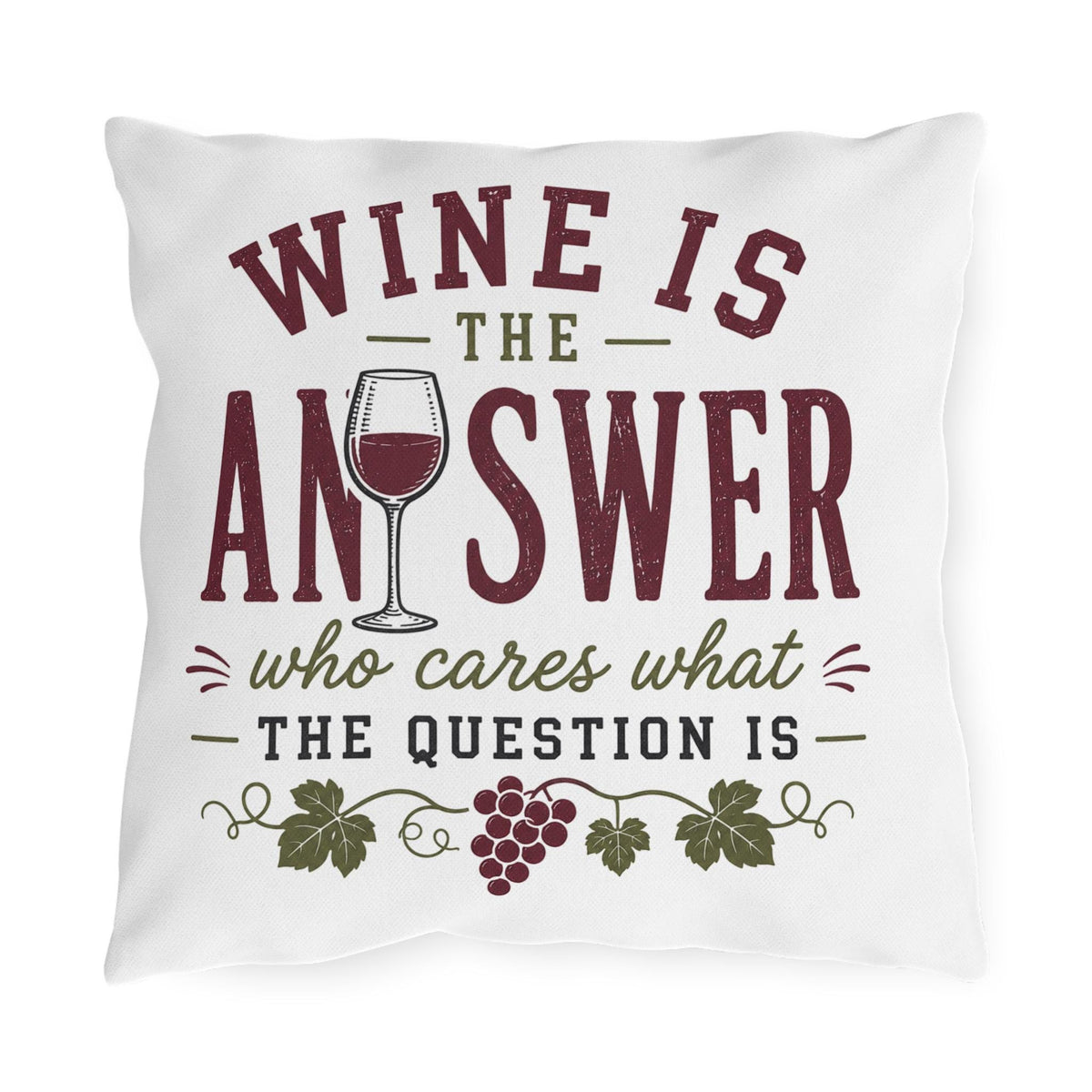 Wine Is The Answer outdoor pillow | Wine Glass Typography, Vineyard Quote