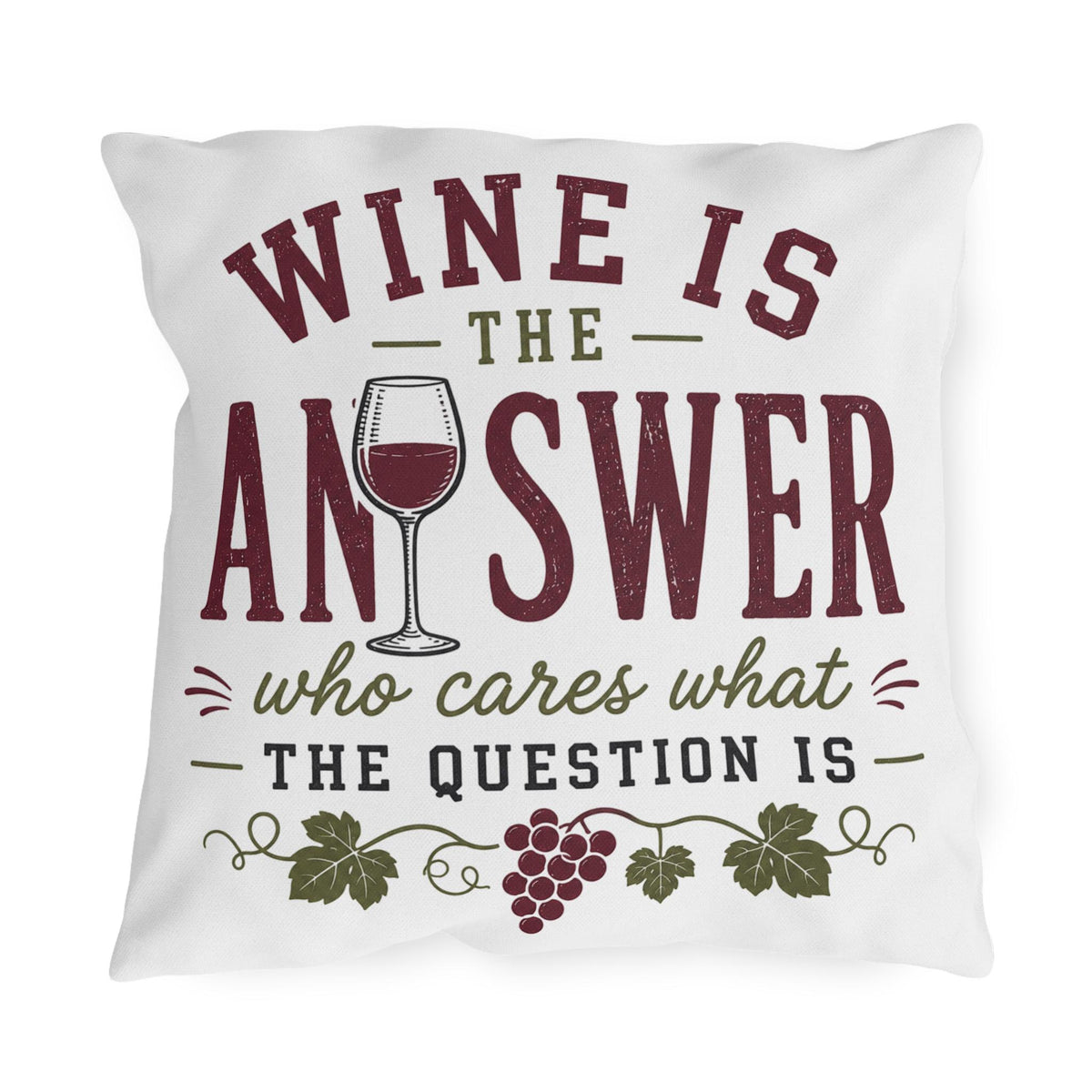 Wine Is The Answer outdoor pillow | Wine Glass Typography, Vineyard Quote