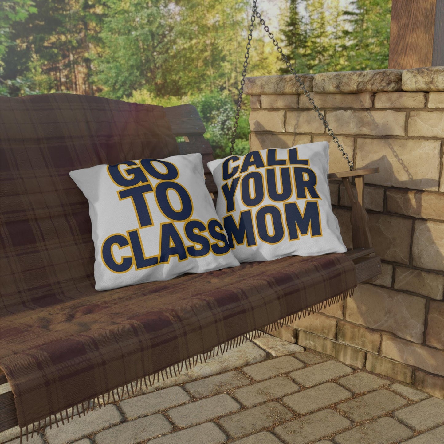 Go To Class Call Your Mom Pillow | Outdoor Pillow, Bold Navy Yellow Text
