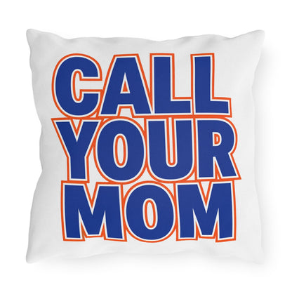 Go To Class | Outdoor Pillow, Call Your Mom Typography Cushion