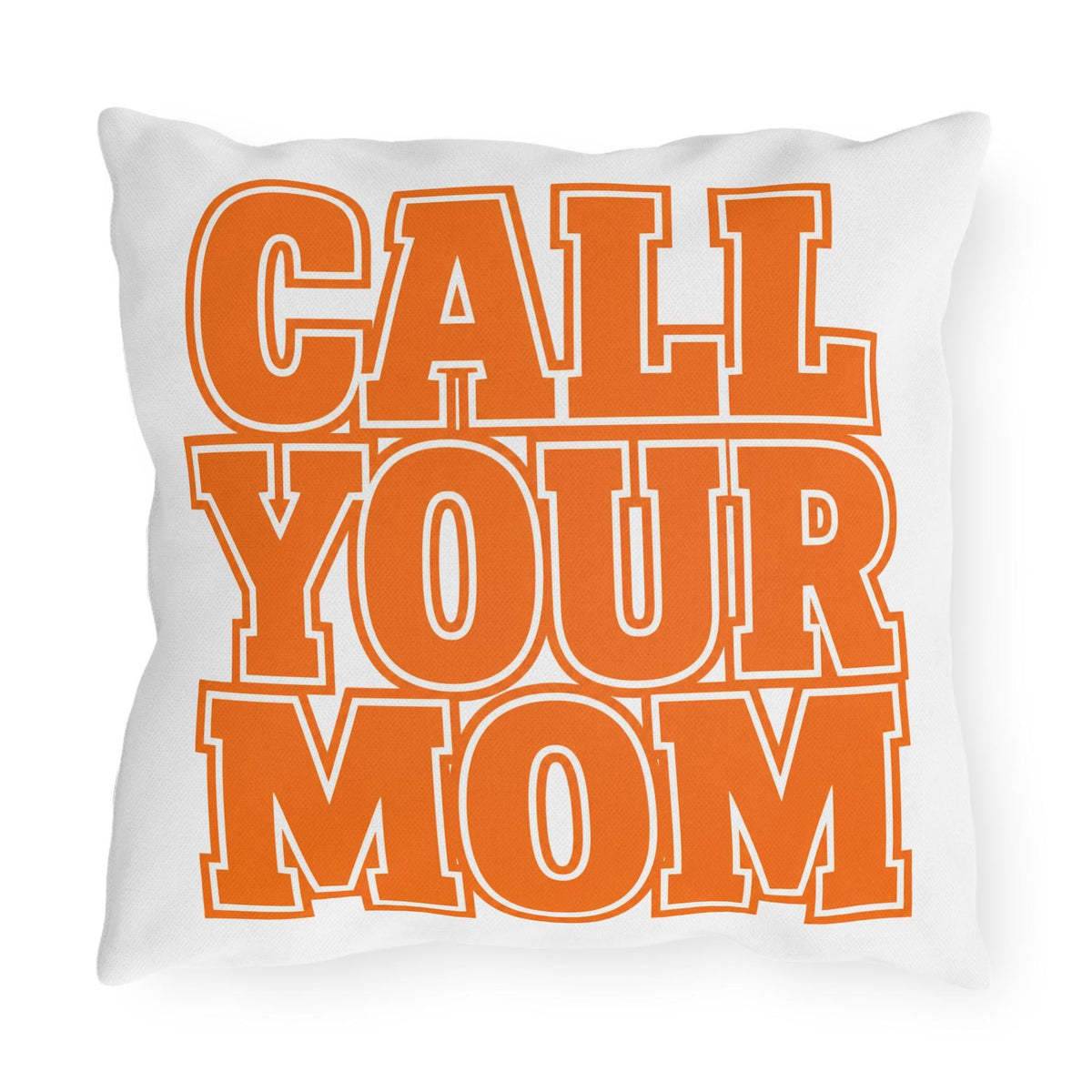 Go To Class | Outdoor Pillow, Call Your Mom Typography Cushion