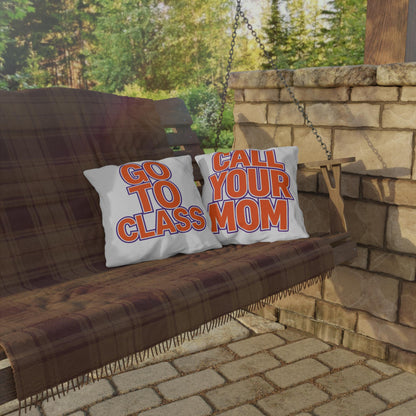 Go To Class Call Your Mom Outdoor Pillow | Bold Retro Lettering Accent Pillow