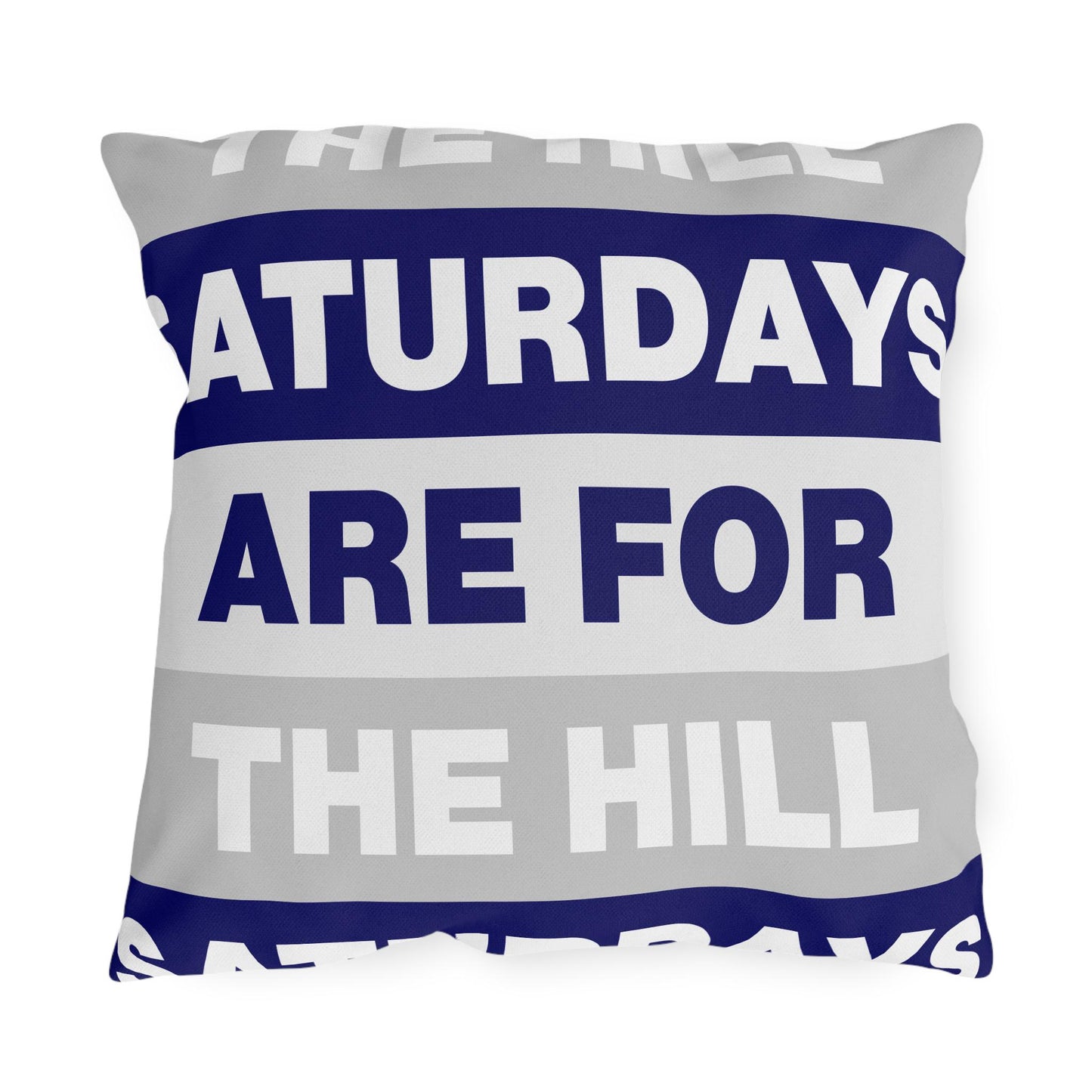 Saturdays Are For The Hill Outdoor Pillow | Striped Text Accent Cushion