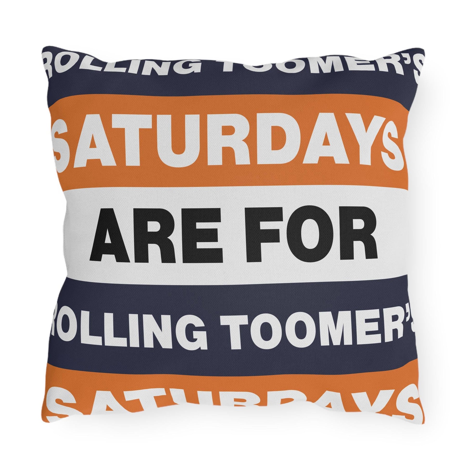 Saturdays Are For Rolling Toomer's Outdoor Pillow | Auburn Colors, Tailgate Decor