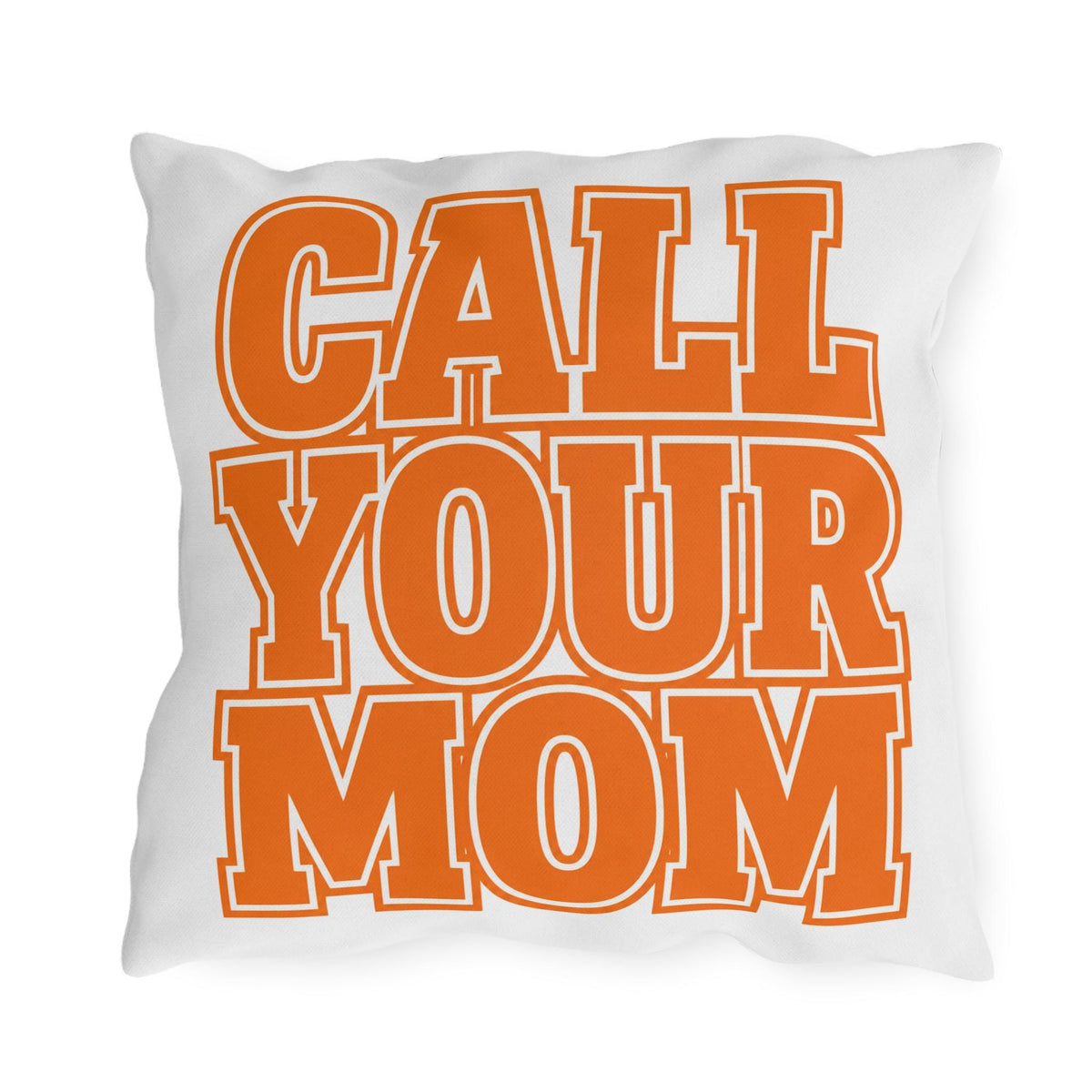 Go To Class | Outdoor Pillow, Call Your Mom Typography Cushion
