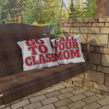Bold Red Lettering 'GO TO CLASS' Pillow | Outdoor Pillow