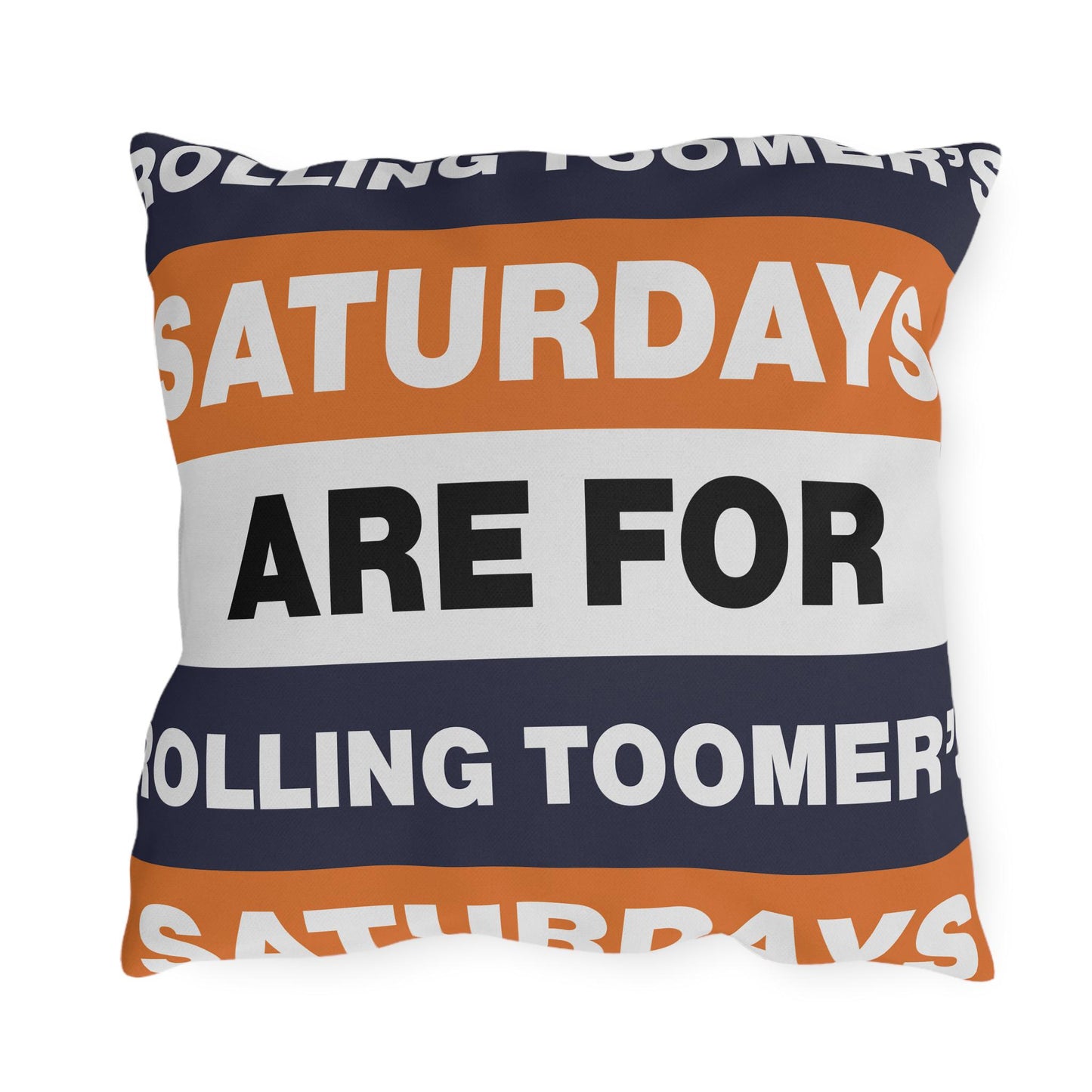 Saturdays Are For Rolling Toomer's Outdoor Pillow | Auburn Colors, Tailgate Decor