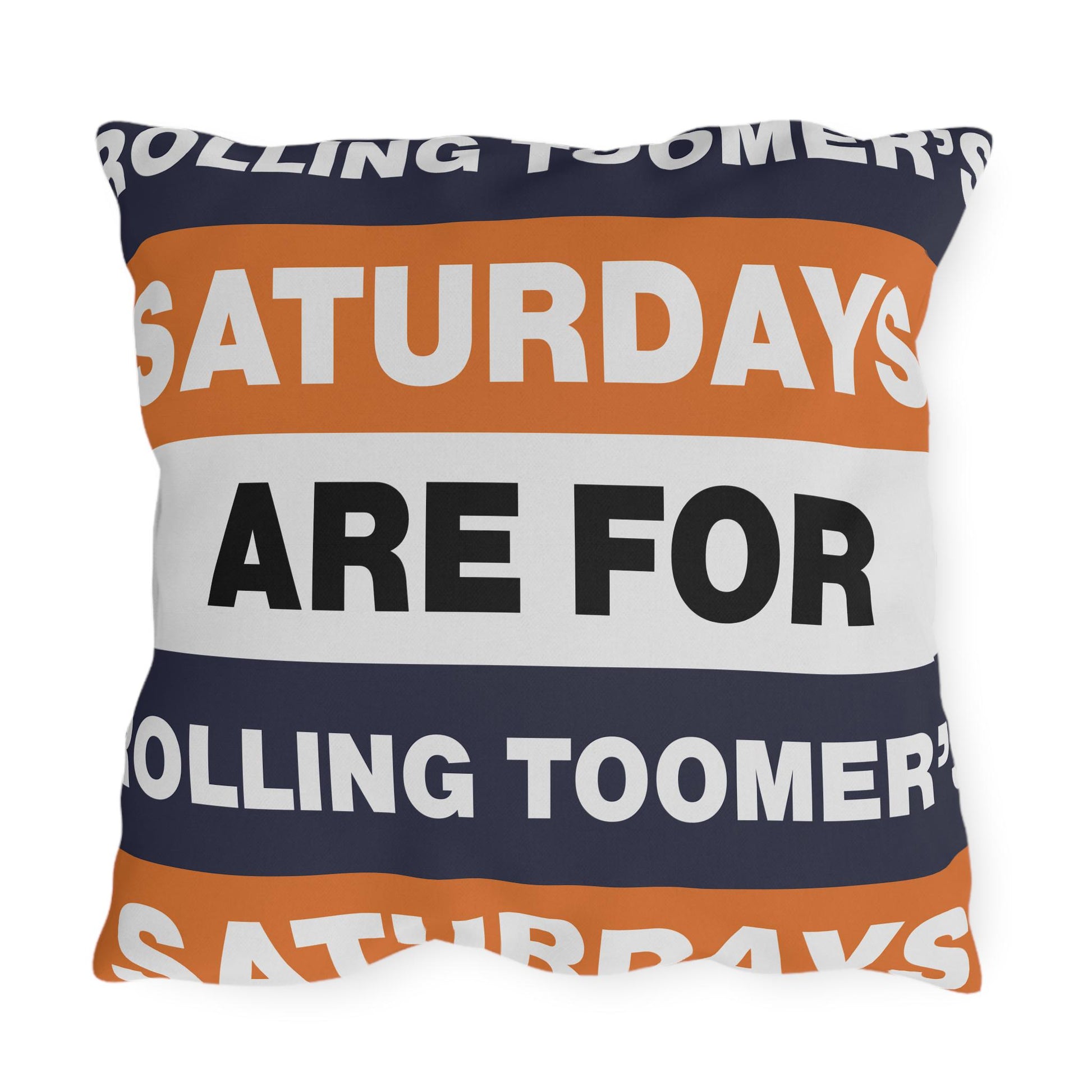 Saturdays Are For Rolling Toomer's Outdoor Pillow | Auburn Colors, Tailgate Decor