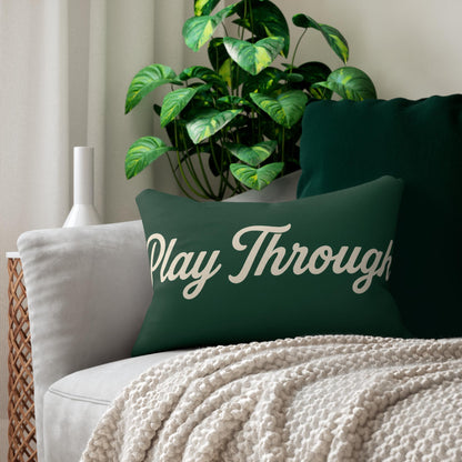 Play Through lumbar pillow | script typography on green