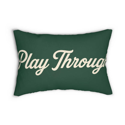 Play Through lumbar pillow | script typography on green
