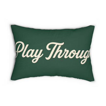 Play Through lumbar pillow | script typography on green
